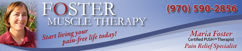 Foster Muscle Therapy  |  Pain Relief Specialist in Greeley, Colorado